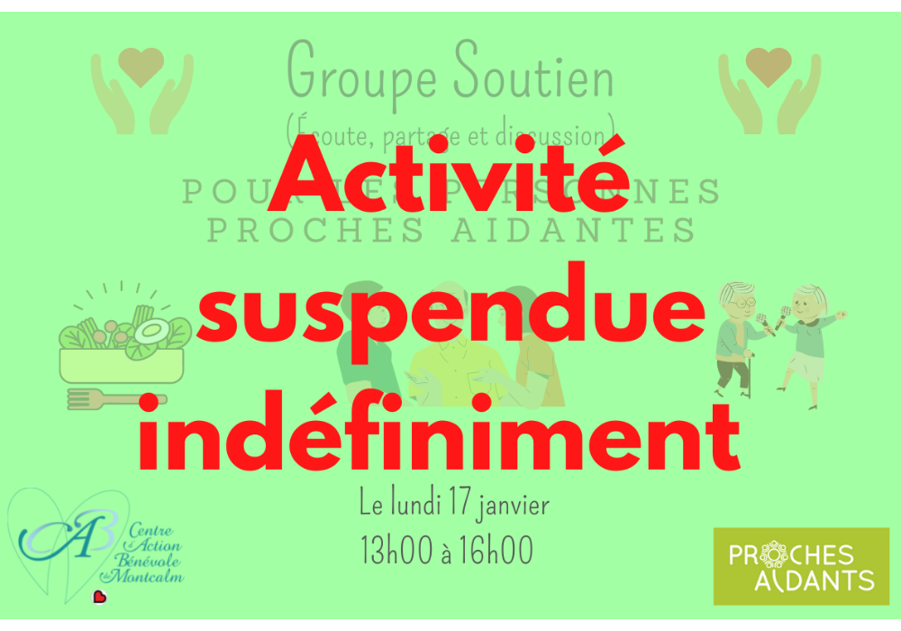 (Activité suspendue indéfiniment) Groupe soutien de Janvier