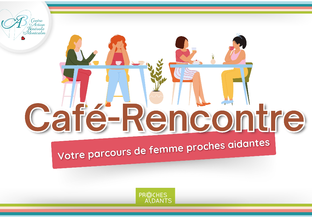 Café-rencontre – Votre parcours en tant que femme proches aidantes