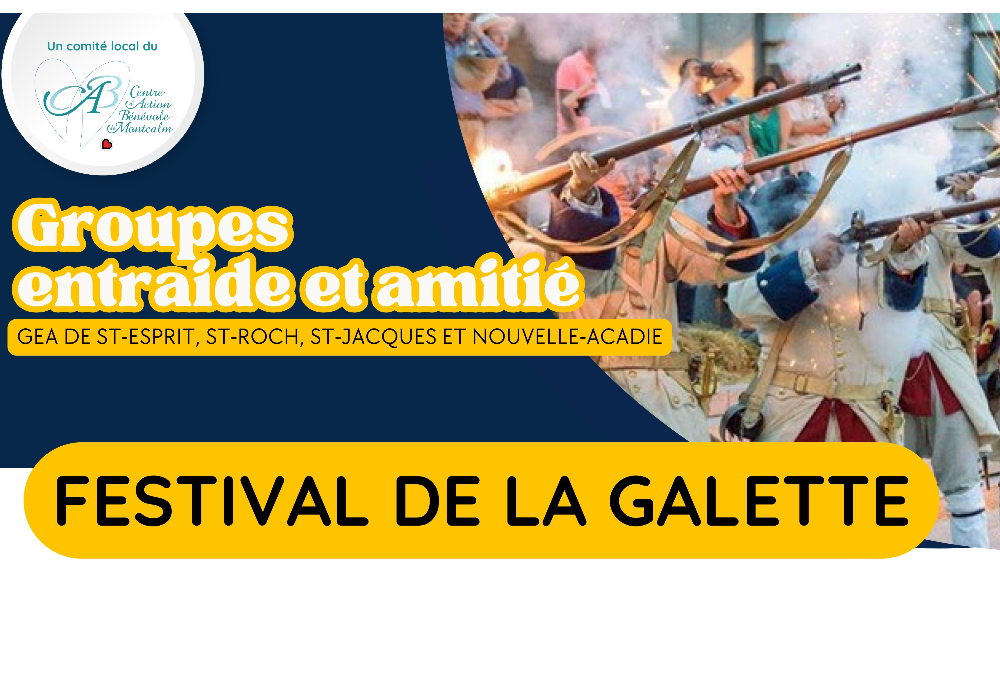 Festival de la Galette  -  GEAs de St-Esprit, St-Roch et St-Jacques et Nouvelle-Acadie