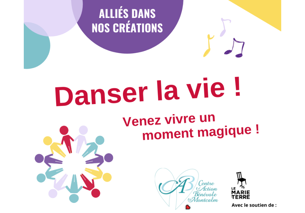 Danser la vie ! Venez vivre un moment magique !