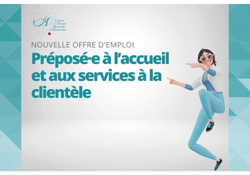 OFFRE D’EMPLOI : Préposé·e à l’accueil et aux services à la clientèle