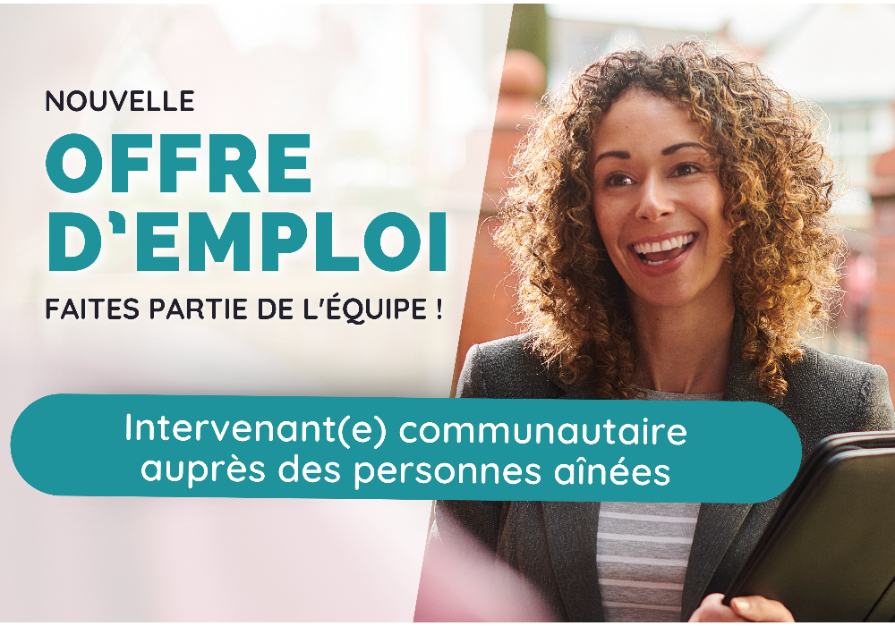 Offre d’emploi  Intervenant(e) communautaire auprès des personnes aînées   